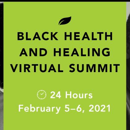 Black Health and Healing Virtual Summit