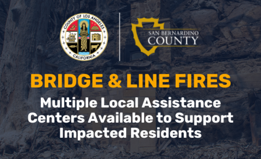 Local Assistance Center Bridge and Line Fire